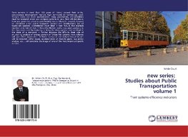 new series: Studies about Public Transportation volume 1
