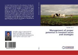 Management of proper potential in livestock issues and strategies