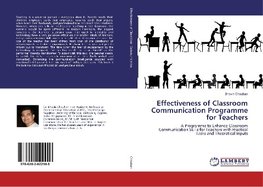 Effectiveness of Classroom Communication Programme for Teachers