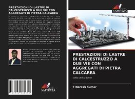 PRESTAZIONI DI LASTRE DI CALCESTRUZZO A DUE VIE CON AGGREGATI DI PIETRA CALCAREA
