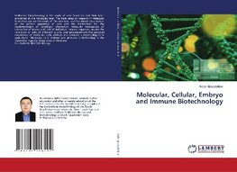 Molecular, Cellular, Embryo and Immune Biotechnology