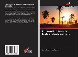 Protocolli di base in biotecnologia animale
