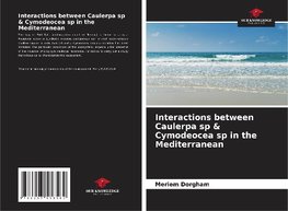 Interactions between Caulerpa sp & Cymodeocea sp in the Mediterranean