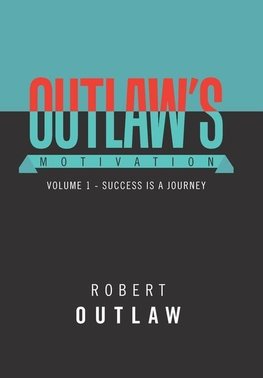 Outlaw's Motivation
