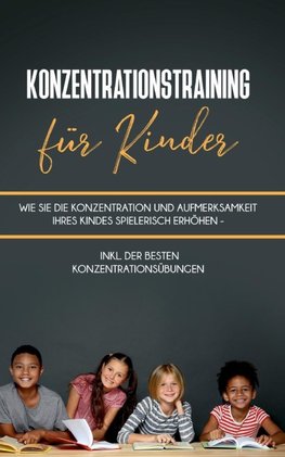 Konzentrationstraining für Kinder
