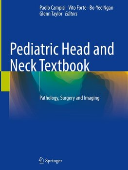 Pediatric Head and Neck Textbook