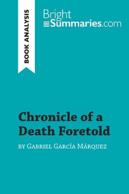 Chronicle of a Death Foretold by Gabriel García Márquez (Book Analysis)