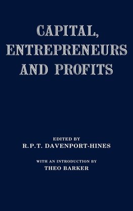 Capital, Entrepreneurs and Profits