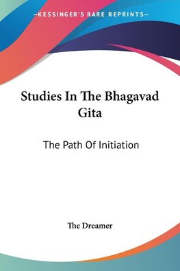 Studies In The Bhagavad Gita
