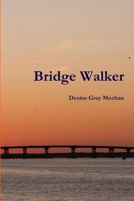 Bridge Walker