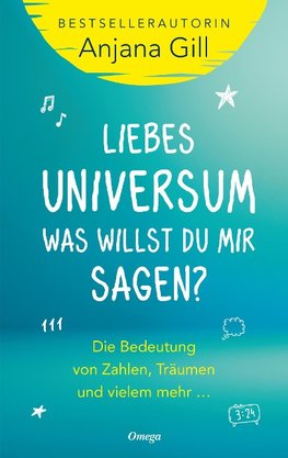 Liebes Universum, was willst du mir sagen?