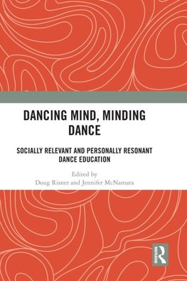 Dancing Mind, Minding Dance