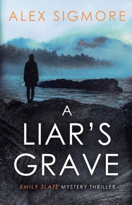 A Liar's Grave