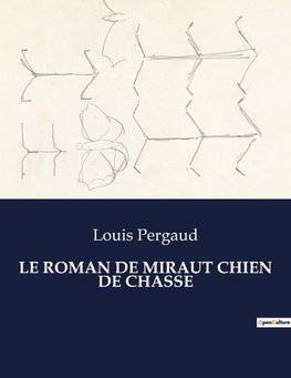 LE ROMAN DE MIRAUT CHIEN DE CHASSE
