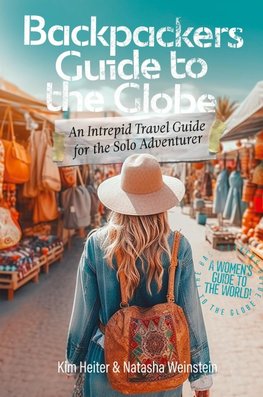Backpackers' Guide to the Globe