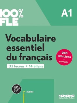100% FLE - Vocabulaire essentiel du français - A1