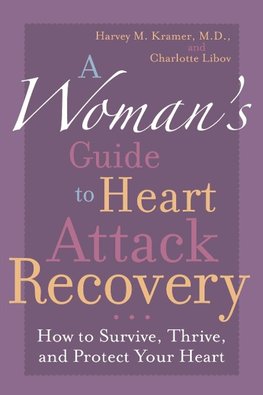 A Woman's Guide to Heart Attack Recovery