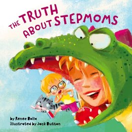 The Truth About Stepmoms