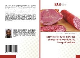 Nitrites résiduels dans les charcuteries vendues au Congo-Kinshasa