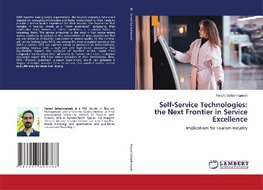 Self-Service Technologies: the Next Frontier in Service Excellence