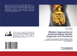 Modern Approaches to Gastrointestinal Health: Diagnosis and Treatment
