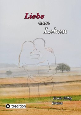 Liebe ohne Leben