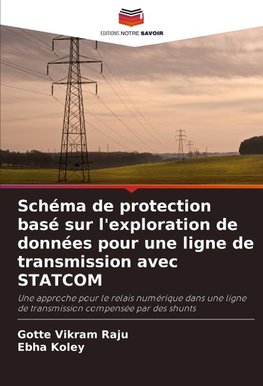 Schéma de protection basé sur l'exploration de données pour une ligne de transmission avec STATCOM