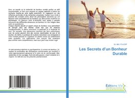 Les Secrets d'un Bonheur Durable