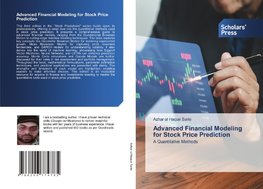 Advanced Financial Modeling for Stock Price Prediction