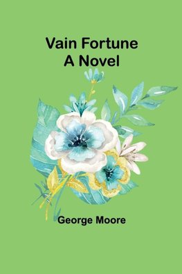 Vain Fortune
