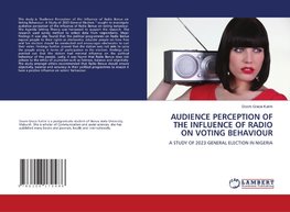 AUDIENCE PERCEPTION OF THE INFLUENCE OF RADIO ON VOTING BEHAVIOUR