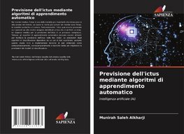 Previsione dell'ictus mediante algoritmi di apprendimento automatico