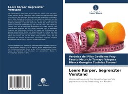 Leere Körper, begrenzter Verstand