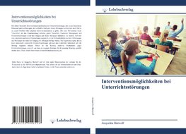 Interventionsmöglichkeiten bei Unterrichtsstörungen