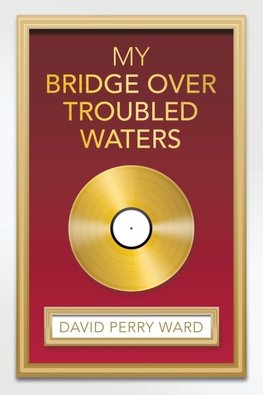 My Bridge over Troubled Waters