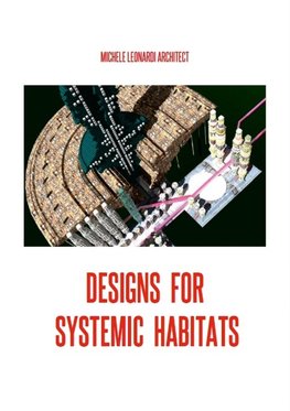 DESIGNS FOR SYSTEMIC HABITATS