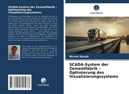 SCADA-System der Zementfabrik - Optimierung des Visualisierungssystems