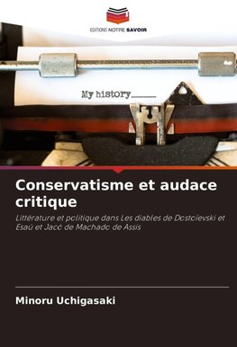 Conservatisme et audace critique