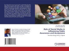 Role of Social Media in Influencing Public Awareness and Acceptance