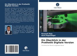 Ein Überblick in der Prothetik Digitale Version