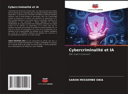 Cybercriminalité et IA
