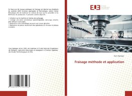 Fraisage méthode et application