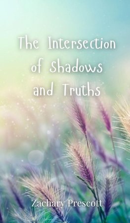 The Intersection of Shadows and Truths