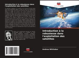 Introduction à la robustesse dans l'exploitation des satellites