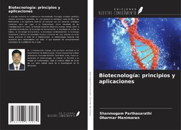 Biotecnología: principios y aplicaciones