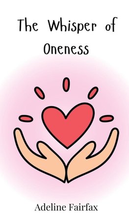 The Whisper of Oneness