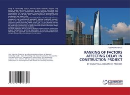 RANKING OF FACTORS AFFECTING DELAY IN CONSTRUCTION PROJECT