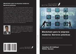 Blockchain para la empresa moderna: Barreras prácticas