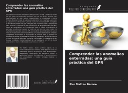 Comprender las anomalías enterradas: una guía práctica del GPR