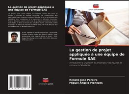 La gestion de projet appliquée à une équipe de Formule SAE